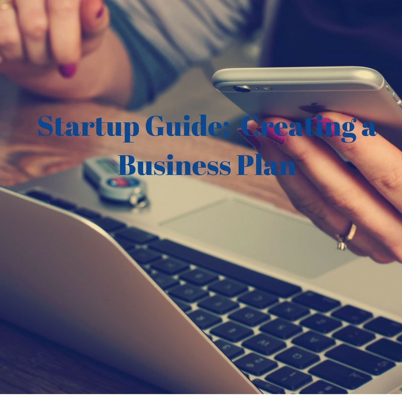 Startup Guide: Creating a Business Plan