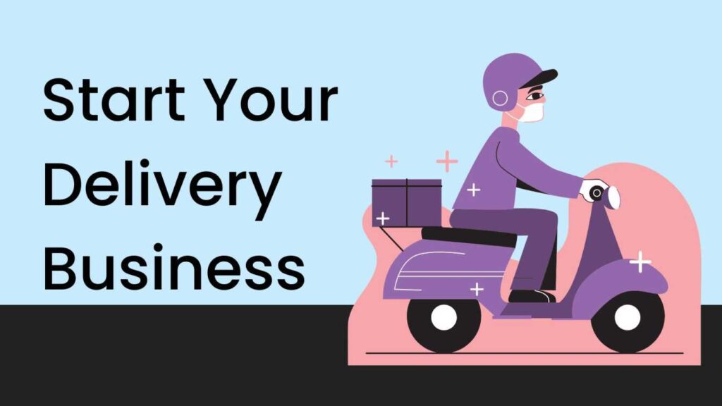 Start a Delivery Business